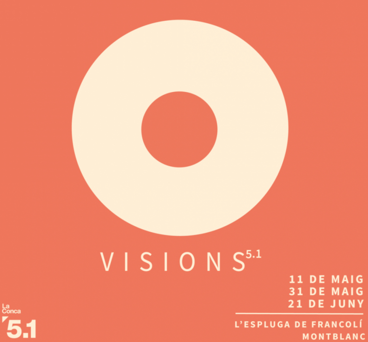 Visions de La Conca 5.1 es farà el mesos de maig i juny