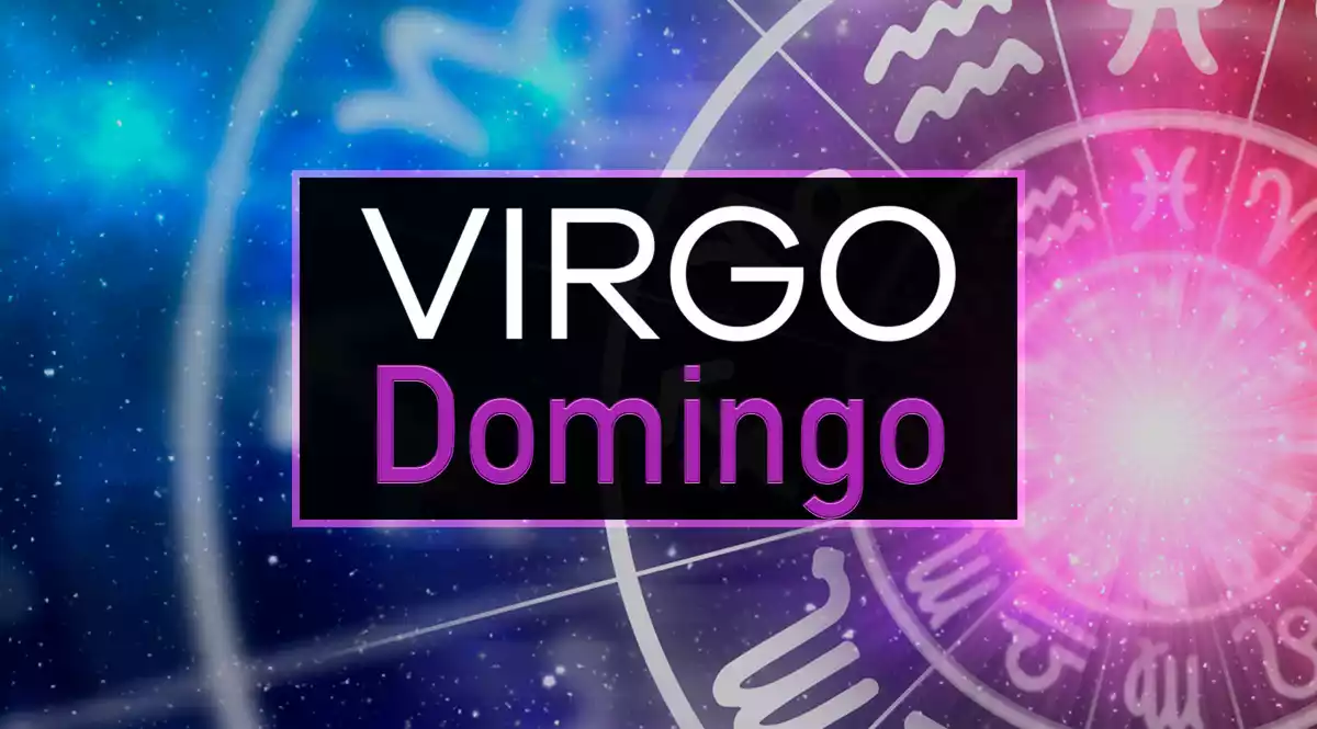 Horoscopo Magico Virgo Domingo 9 De Mayo Sabes Mejor Que Nunca Quien Eres Y Que Deseas