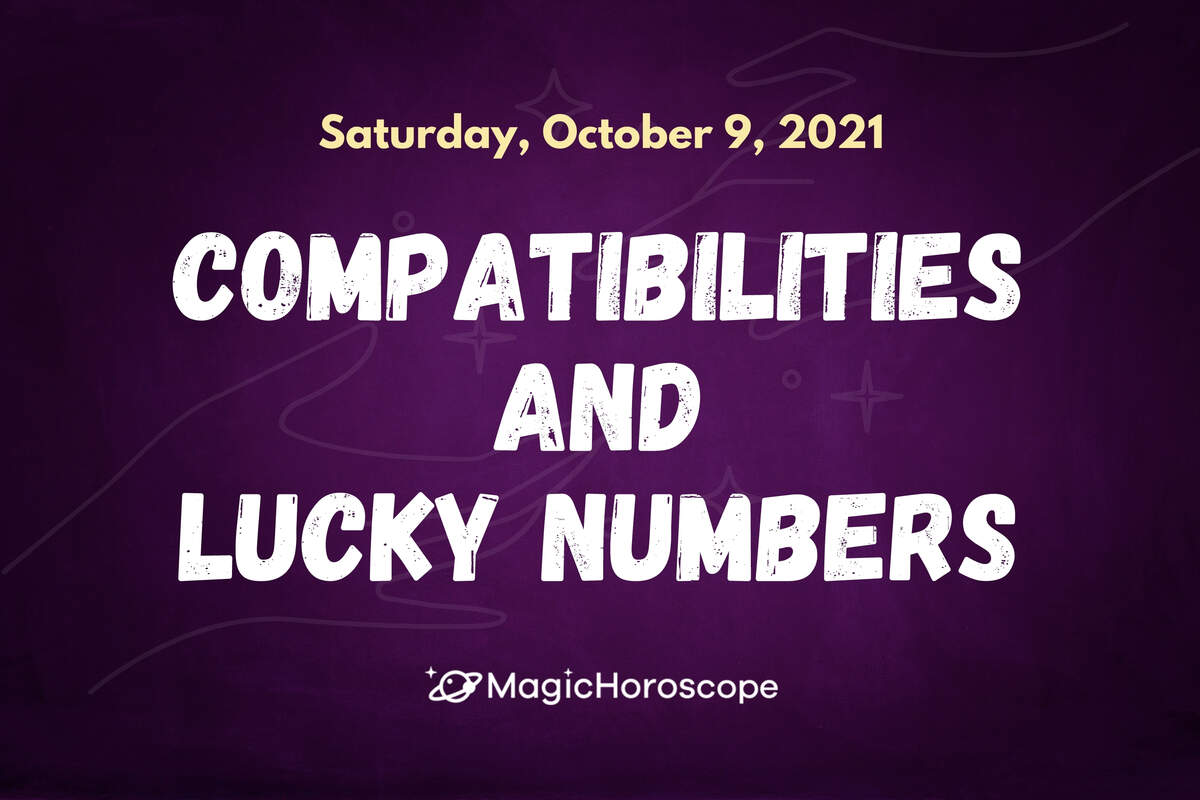 compatibilities-and-lucky-numbers-for-today-10-09-2021