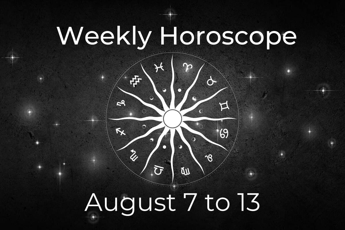 Weekly Horoscope from August 7 to 13