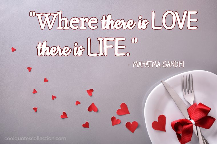 Inspirational Love Quotes Images - "Where there is love there is life."