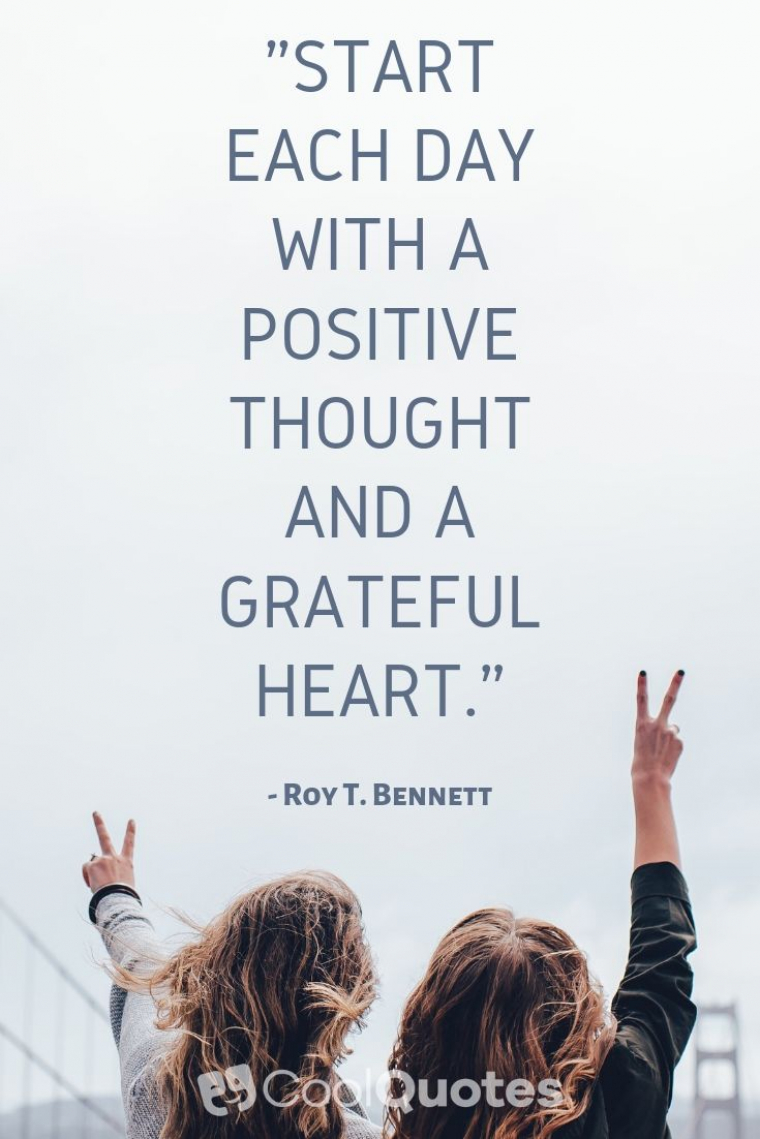 Stay Positive Picture Quotes - "Start each day with a positive thought and a grateful heart."