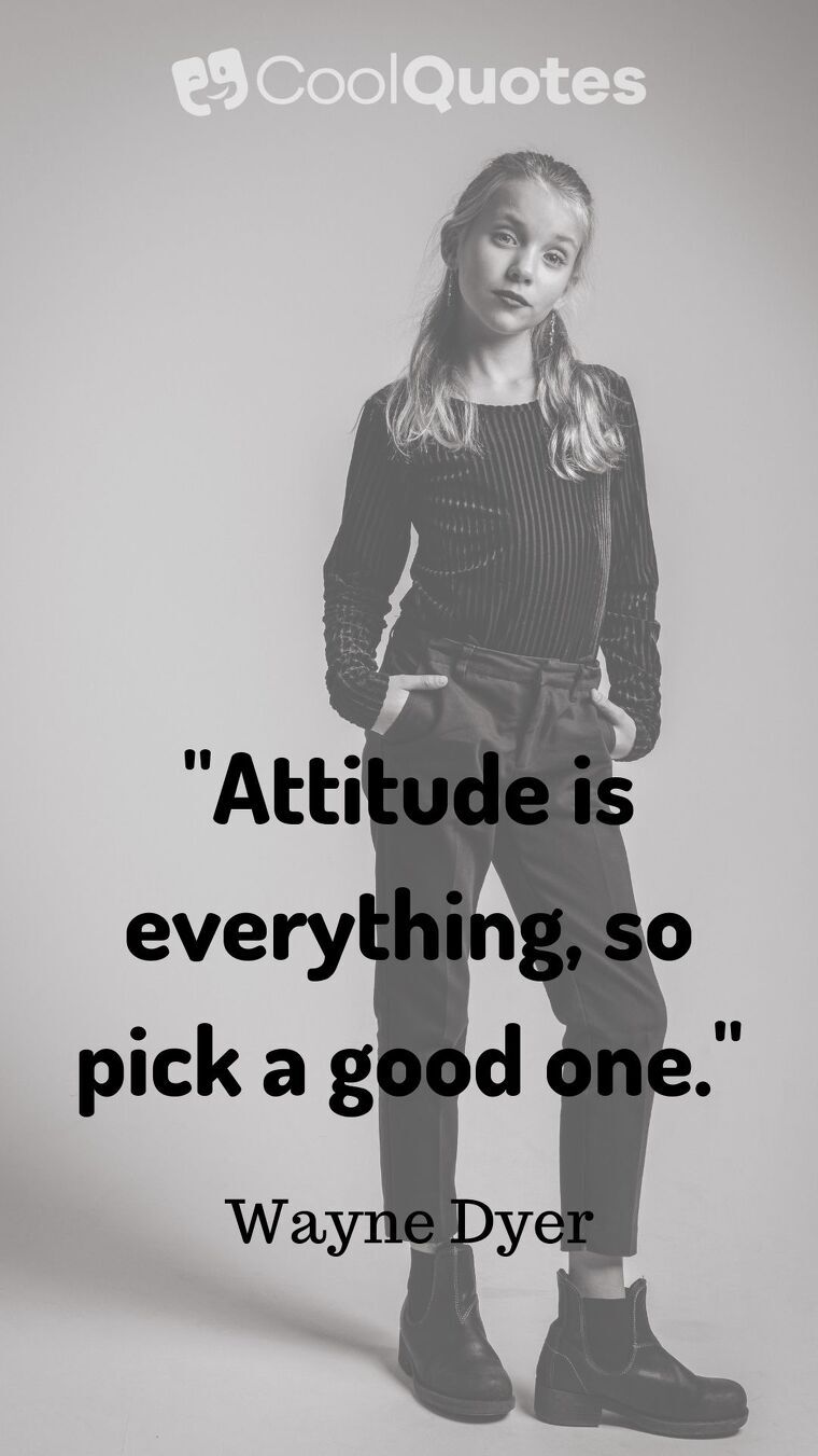 Positive Attitude Picture Quotes - "Attitude is everything, so pick a good one."